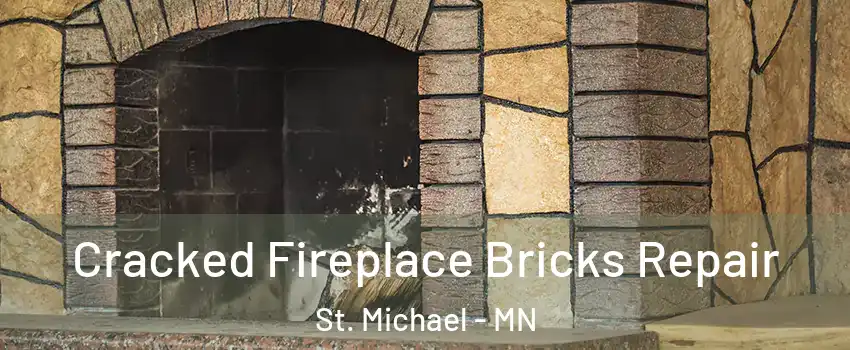  Cracked Fireplace Bricks Repair St. Michael - MN