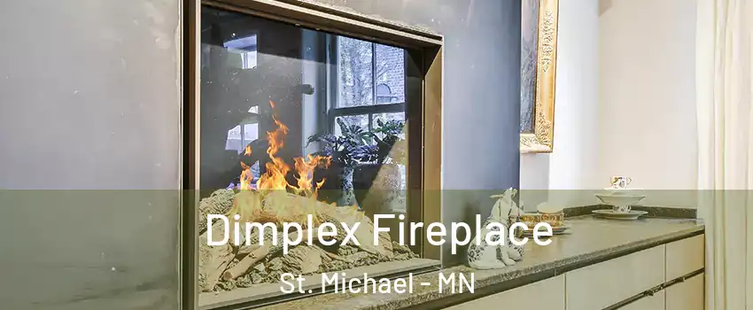  Dimplex Fireplace St. Michael - MN