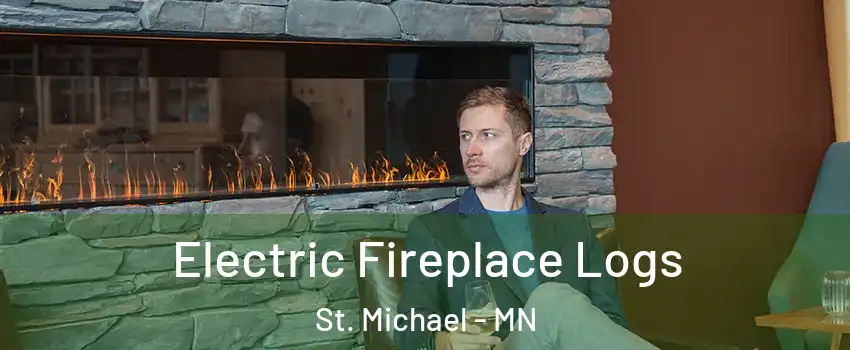  Electric Fireplace Logs St. Michael - MN