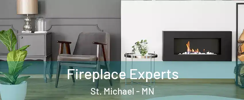  Fireplace Experts St. Michael - MN