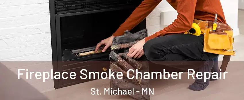  Fireplace Smoke Chamber Repair St. Michael - MN