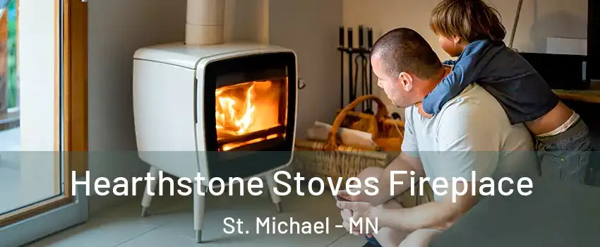  Hearthstone Stoves Fireplace St. Michael - MN
