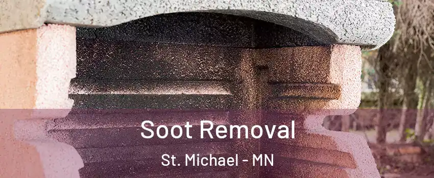  Soot Removal St. Michael - MN